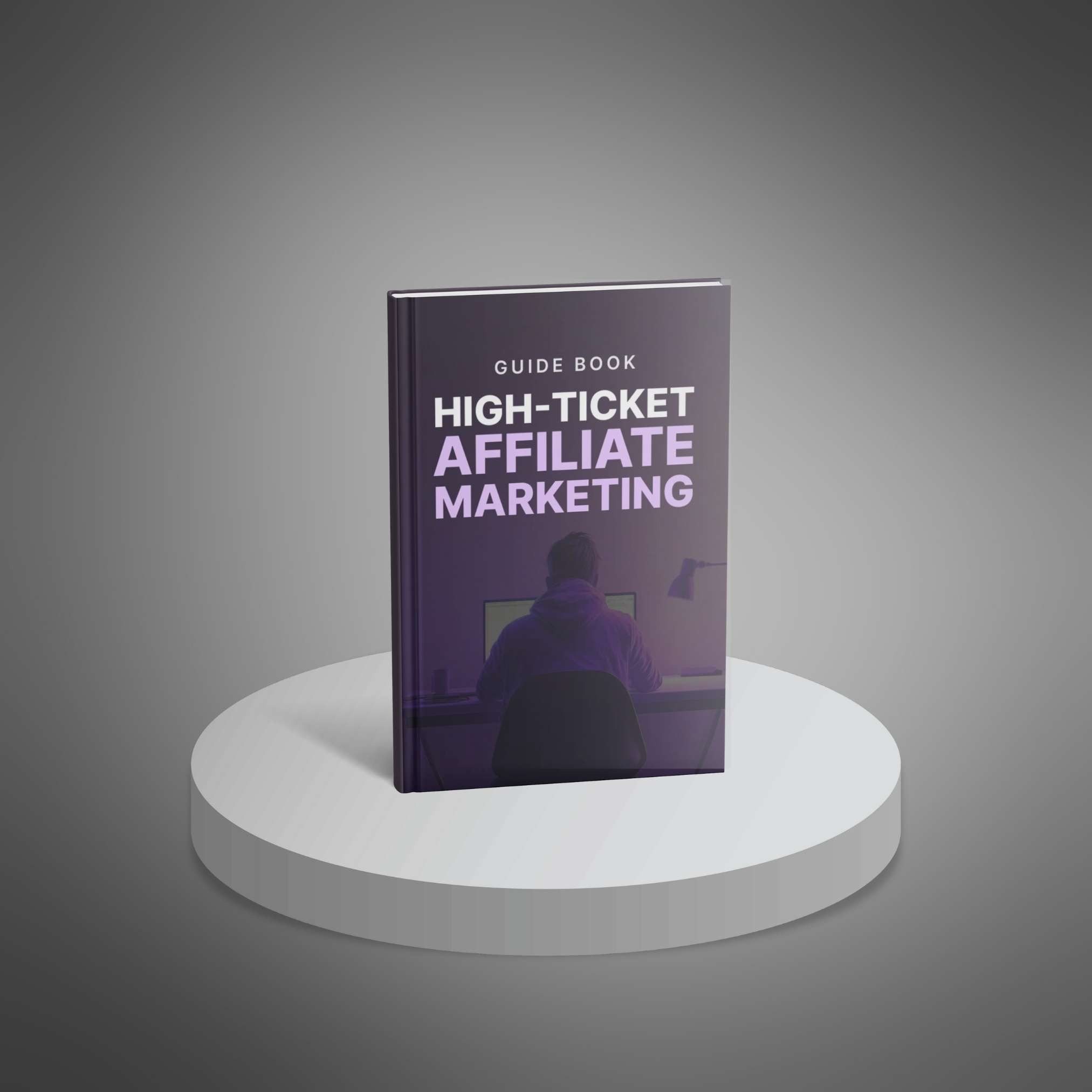 High-Ticket Affiliate Marketing - Guide1.jpg
